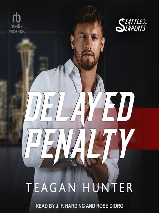 Title details for Delayed Penalty by Teagan Hunter - Available